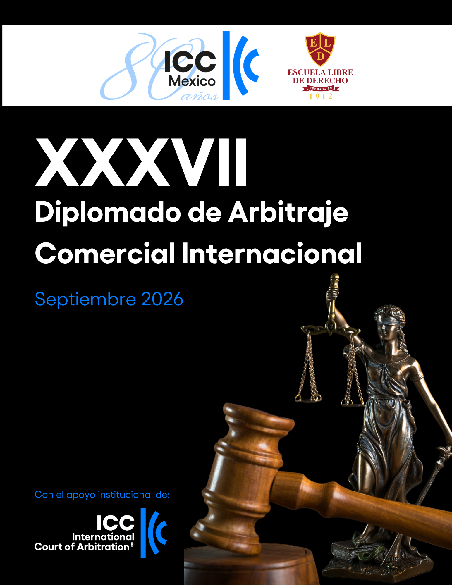 XXXVII Diplomado de Arbitraje Comercial Internacional