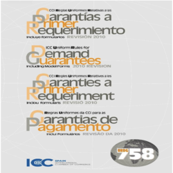 ICC Reglas Uniformes Relativas a las Garantías a primer requerimiento